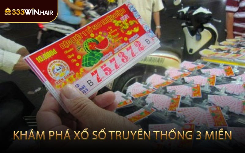 Khám Phá Xổ Số Truyền Thống 3 Miền